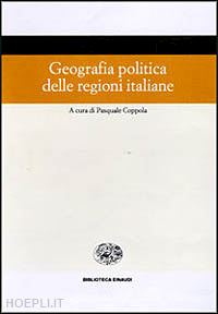 coppola p(curatore) - geografia politica delle regioni italiane