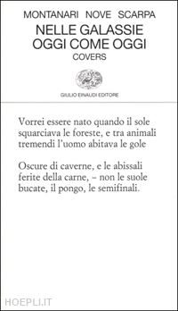 montanari raul; nove aldo; scarpa tiziano - nelle galassie oggi come oggi. covers