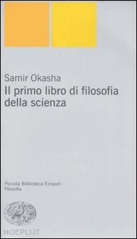 okasha samir - il primo libro di filosofia della scienza