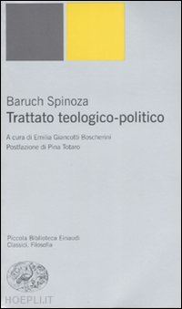 spinoza baruch - trattato teologico-politico