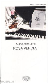 ceronetti guido - rosa vercesi