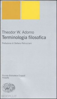 adorno theodor w. - terminologia filosofica