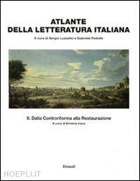 luzzatto sergio (curatore); pedulla' gabriele (curatore) - atlante della letteratura italiana vol.2