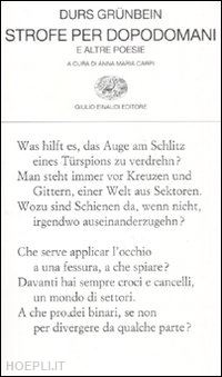 grunbein durs; carpi a.(curatore) - strofe per dopodomani e altre poesie