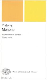 platone; bonazzi mauro (curatore) - menone