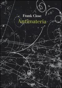 close frank - antimateria
