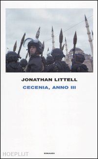 littell jonathan - cecenia, anno iii