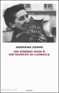 zarri adriana - un eremo non e' un guscio di lumaca