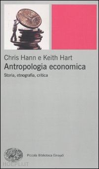 hann chris, hart keith - antropologia economica