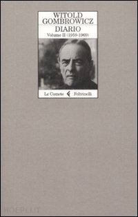 gombrowicz witold; cataluccio f. m. (curatore) - diario. vol. 2: 1959-1969.