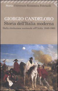 candeloro giorgio - storia dell'italia moderna vol. iv
