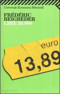 beigbeder frederic - lire 26.900