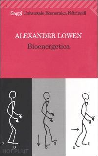 lowen alexander - bioenergetica
