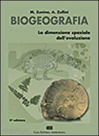 zunino mario; zullini aldo - biogeografia. la dimensione spaziale dell'evoluzione