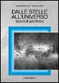 braccesi alessandro - dalle stelle all'universo