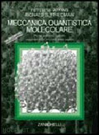 atkins peter william; friedman ronald s. - meccanica quantistica molecolare