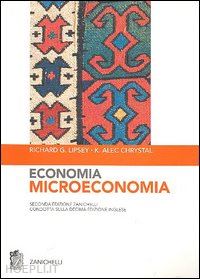 lipsey richard g.; chrystal alec - economia. microeconomia