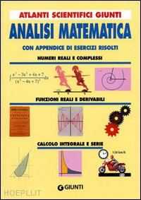 Analisi matematica - Funzioni di una variabile. Terza parte  Gheorghij  Evghenievic Silov usato Scienze Matematica e Ingegneria