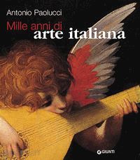 paolucci antonio - mille anni di arte italiana