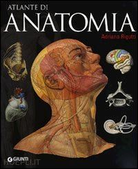 rigutti adriana - atlante di anatomia