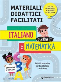 Materiali Didattici Facilitati - Italiano E Matematica - Classe Prima ...