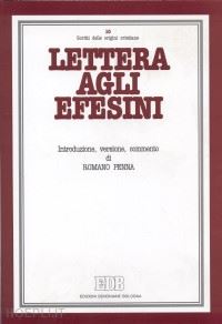 penna romano - lettera agli efesini. introduzione, versione, commento