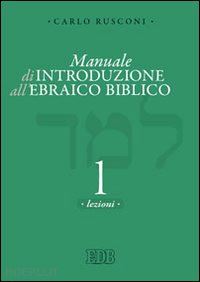 rusconi carlo - manuale di introduzione all'ebraico biblico