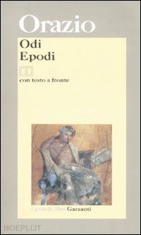 orazio flacco quinto; ramous m. (curatore) - odi-epodi. testo latino a fronte