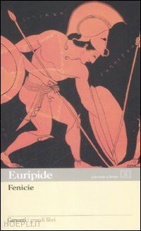 euripide - fenice. testo greco a fronte