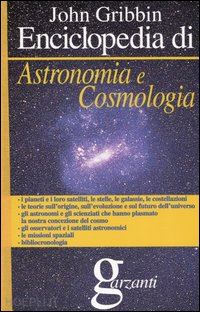 gribbin - enciclopedia di astronomia e cosmologia
