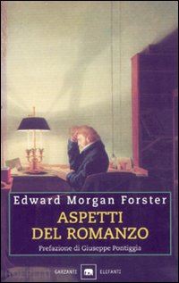 forster edward m. - aspetti del romanzo