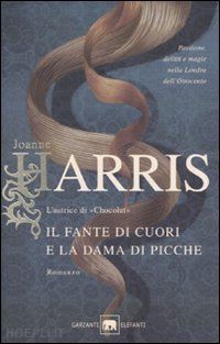 harris joanne - il fante di cuori e la dama di picche