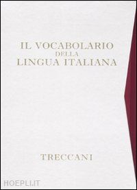  - il vocabolario della lingua italiana treccani