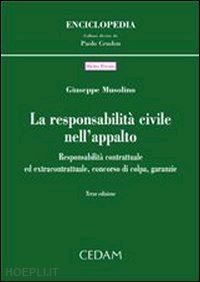 musolino giuseppe - la responsabilita' civile nell'appalto