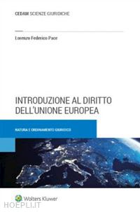 pace lorenzo federico - introduzione al diritto dell'unione europea