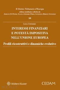 costanzo luca; costanzo l. (curatore) - interessi finanziari e potesta' impositiva nell'unione europea