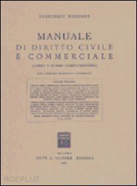 messineo francesco - manuale di diritto civile e commerciale