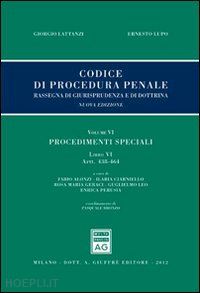 lattanzi giorgio; lupo ernesto - codice di procedura penale - rassegna di giurisprudenza e di dottrina