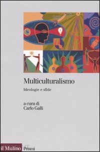 galli carlo (curatore) - multiculturalismo