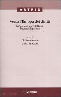 amato g. (curatore); paciotti e. (curatore) - verso l'europa dei diritti