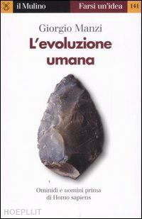 manzi giorgio - l'evoluzione umana