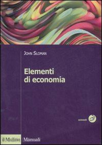 sloman john - elementi di economia