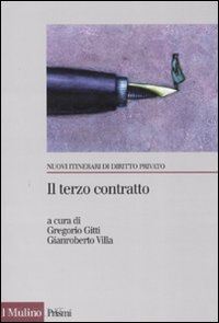 gitti gregorio (curatore); villa gianroberto (curatore) - il terzo contratto