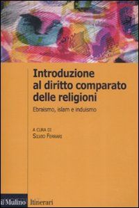 ferrari silvio (curatore) - introduzione al diritto comparato delle religioni