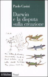 casini paolo - darwin e la disputa sulla creazione