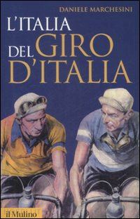 marchesini daniele - l'italia del giro d'italia