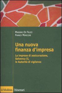 de felice massimo; moriconi franco - una nuova finanza d'impresa