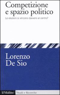 de sio lorenzo - competizione e spazio politico