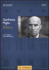 miglio gianfranco - discorsi parlamentari