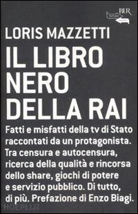 mazzetti loris - il libro nero della rai